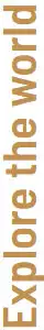 Explore the world